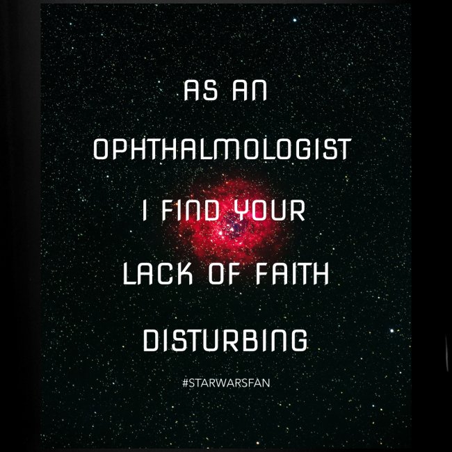 Ophthalmologist: Your Lack of Faith is Disturbing