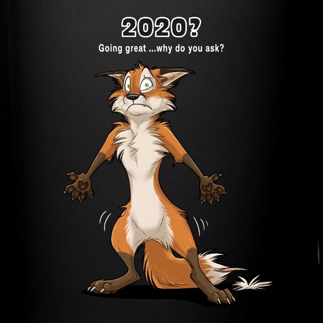2020? Going great... (for dark backgrounds)