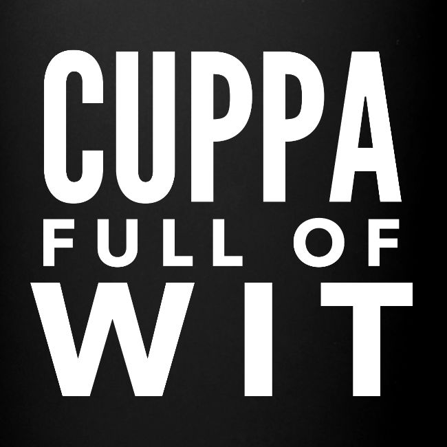 Cuppa Full of Wit