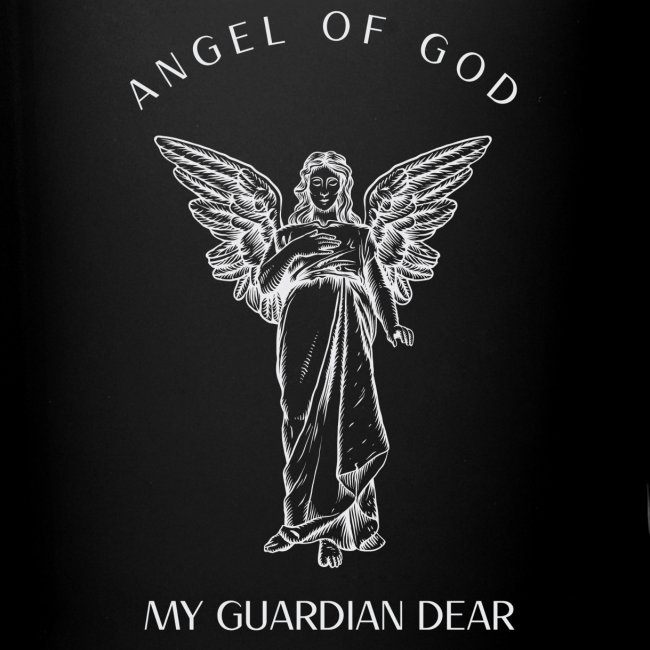 ANGEL OF GOD MY GUARDIAN DEAR