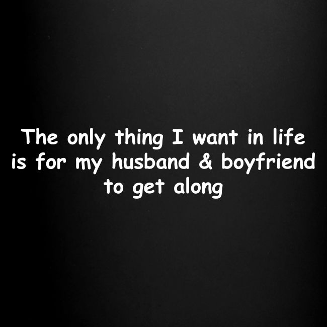 Get Along - Husband & Boyfriend