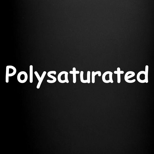 Polysaturated