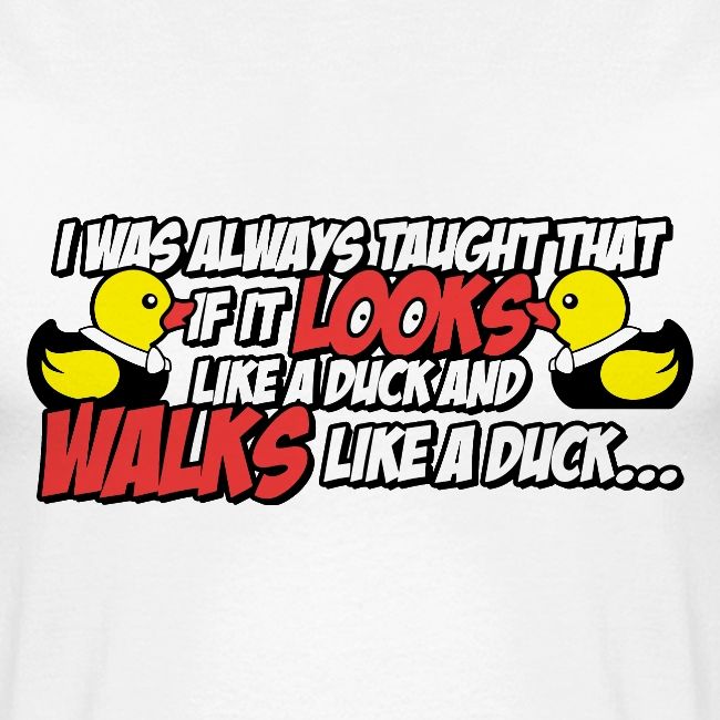 If It Looks Like a Duck