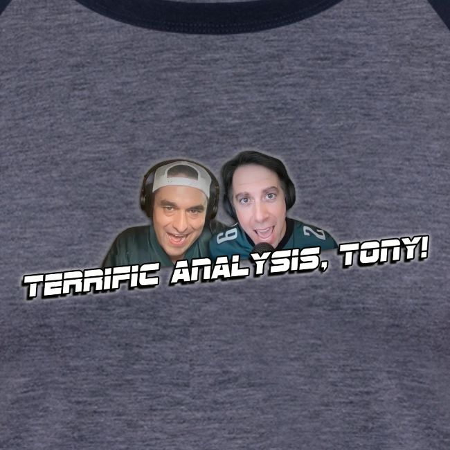 TERRIFIC ANALYSIS, TONY! (WITH GLOW)