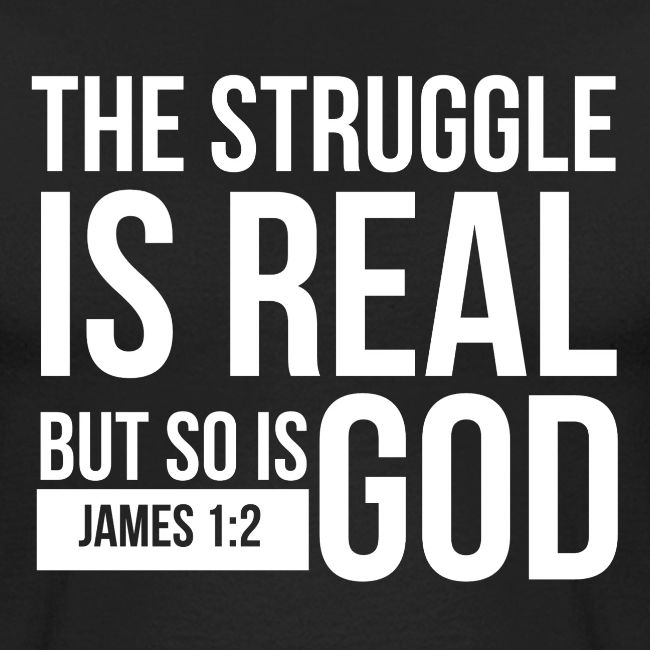 The Struggle Is Real White -James