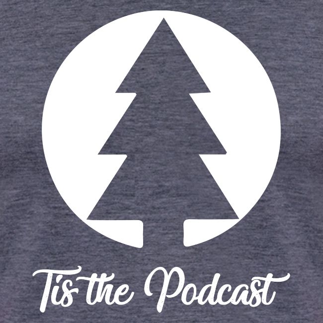 Tis the Podcast
