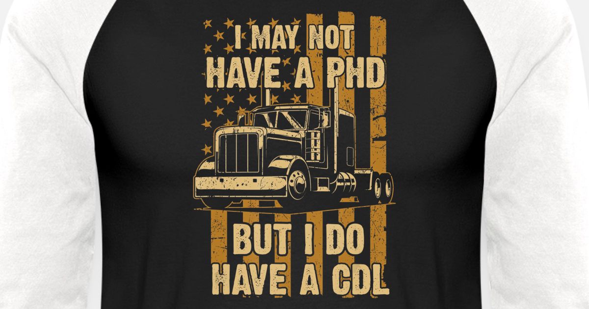 Funny CDL Truck Driver American Flag