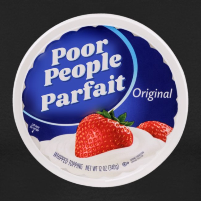 Poor People Parfait