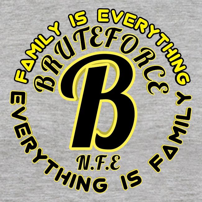 FAMILY IS EVERYTHING