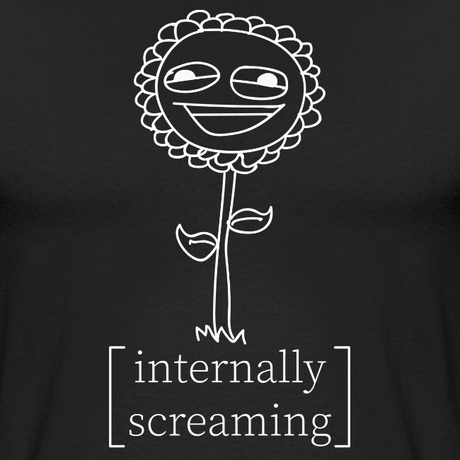 Internally Screaming