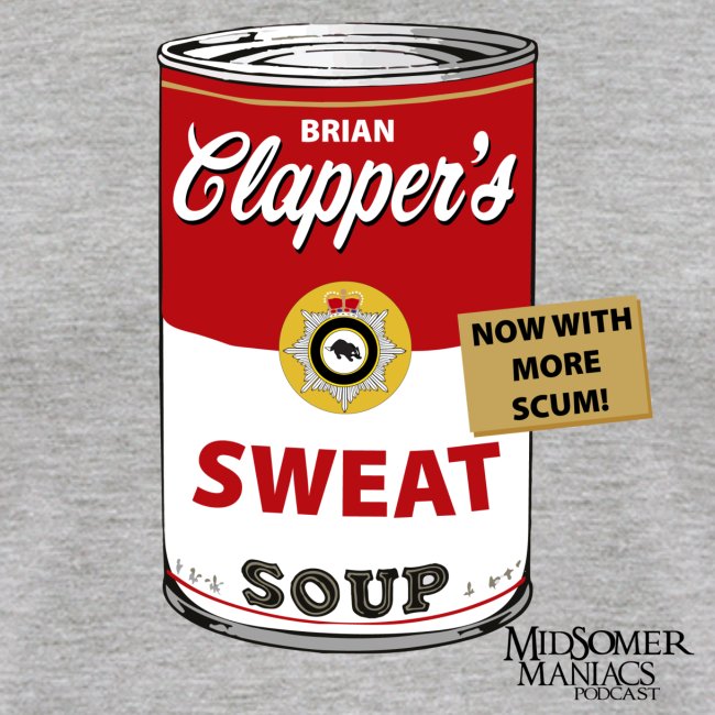 Midsomer Maniacs Podcast - Clapper's Scum Soup2