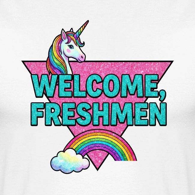 "Welcome, Freshmen"