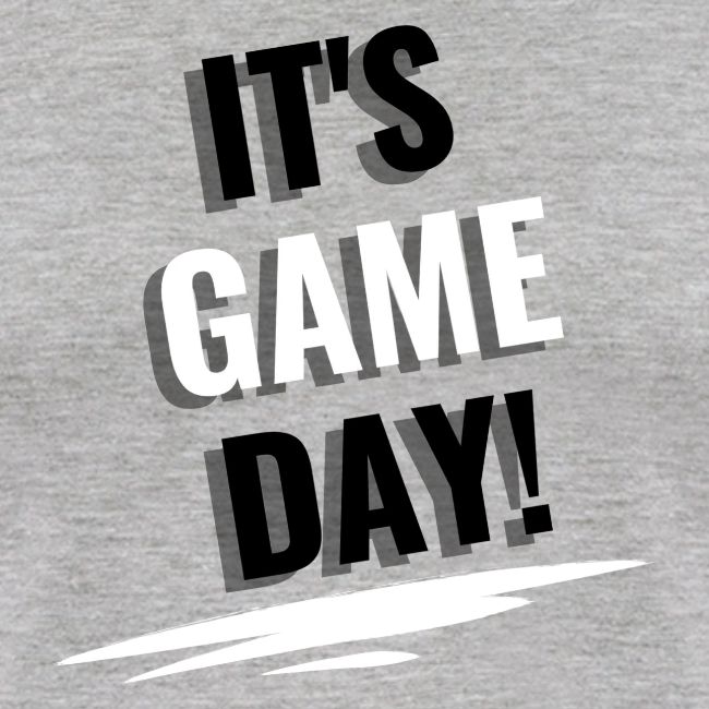 It's Game Day