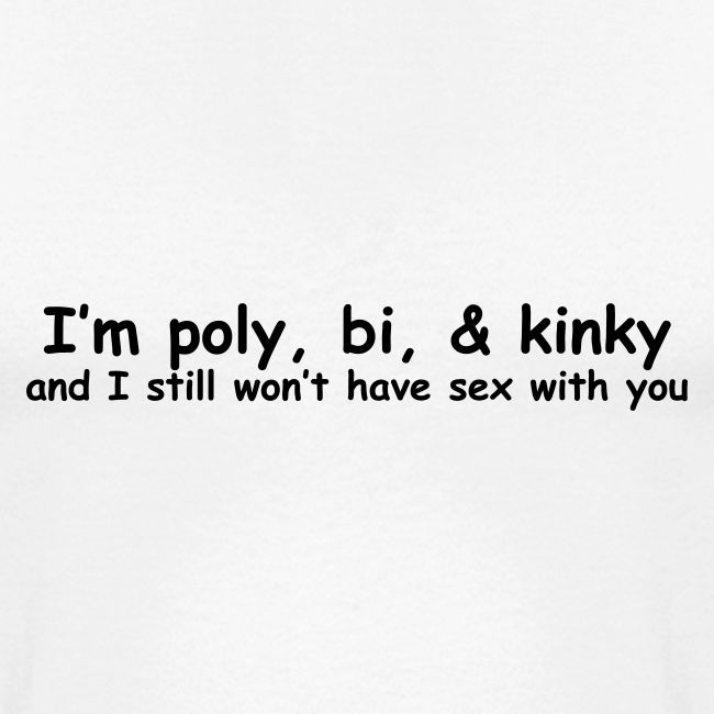 Poly, Bi, & Kinky
