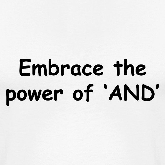 The Power Of "And"