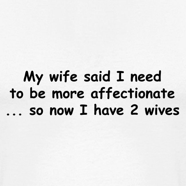 Affectionate - 2 Wives
