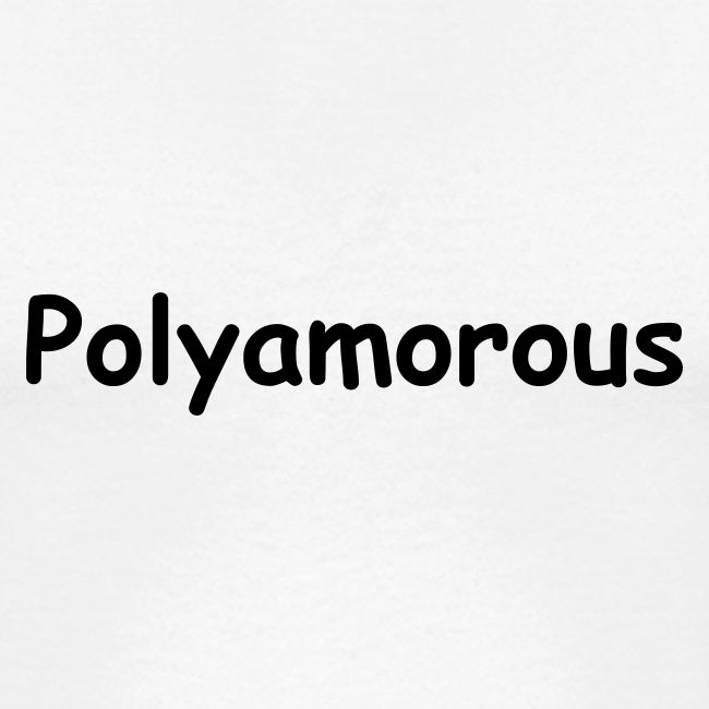 Polyamorous
