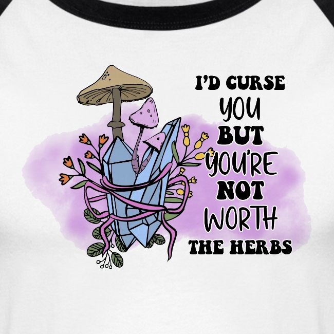 I'd Curse You, But...
