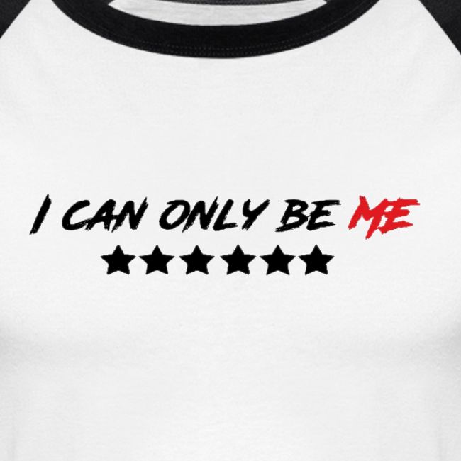 I Can Only Be Me (Red)