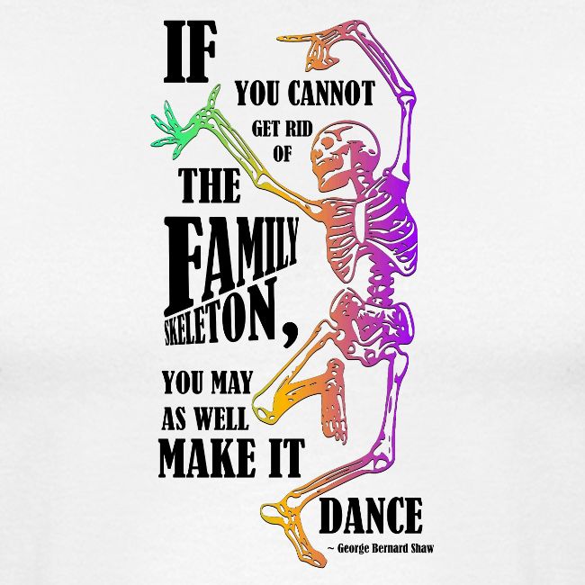 Family Skeleton quote