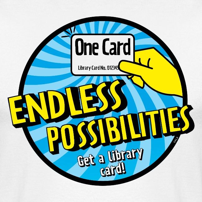 One Card, Endless Possibilities-Get a Library Card