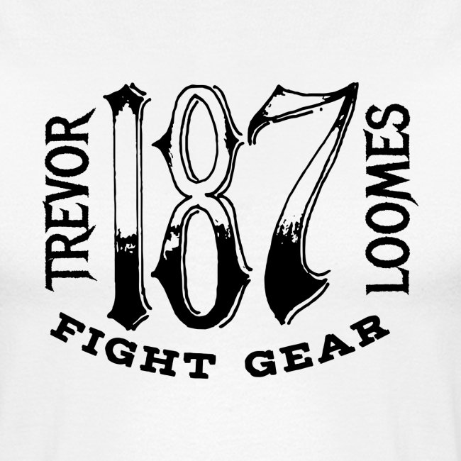Trevor Loomes 187 Fight Gear Street Wear Logo