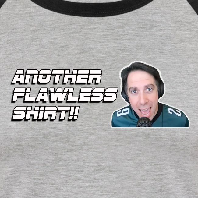 ANOTHER FLAWLESS SHIRT