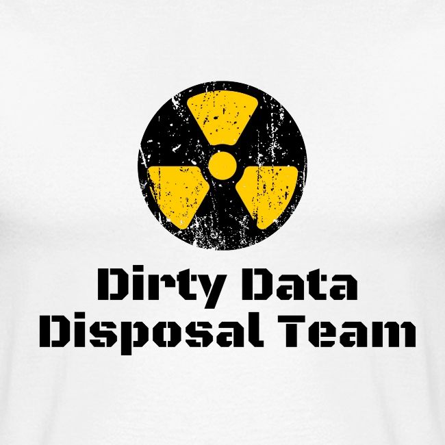 Dirty Data Disposal Team