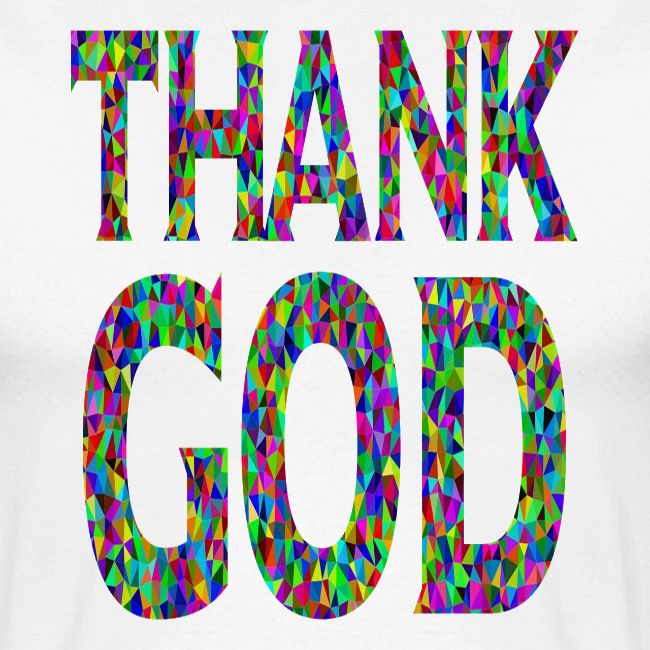 THANK GOD