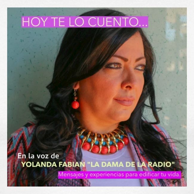 Hoy te lo cuento, en la voz de Yolanda Fabian