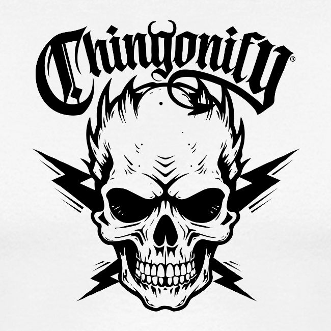 CHINGONIFY CALAVERA