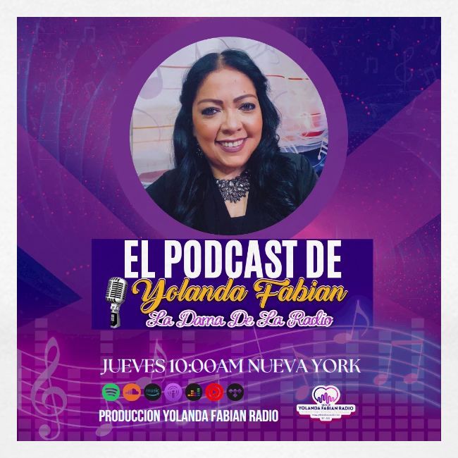 El Podcast de Yolanda Fabian "La Dama de la Radio"