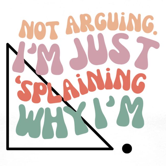 Not Splaining Right Triangle