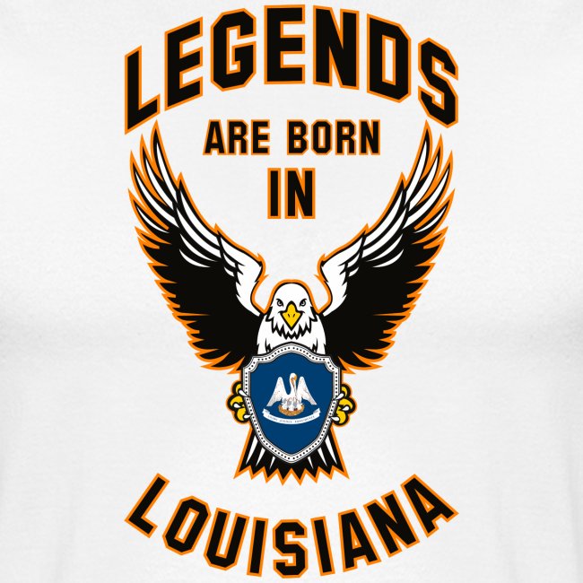 Legends are born in Louisiana
