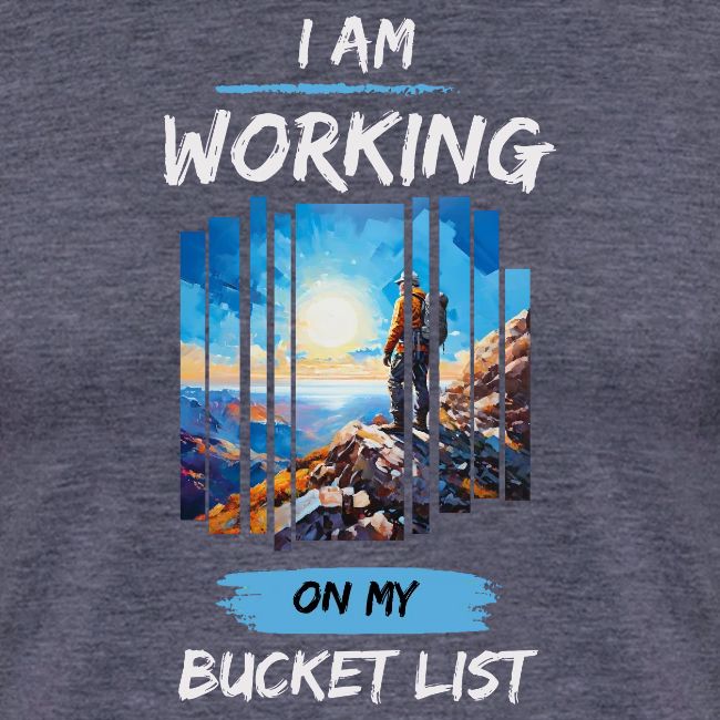 Conquering Goals: I Am Working On My Bucket List