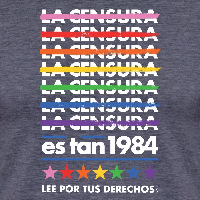 Censorship Is So 1984 (Rainbow/Spanish)