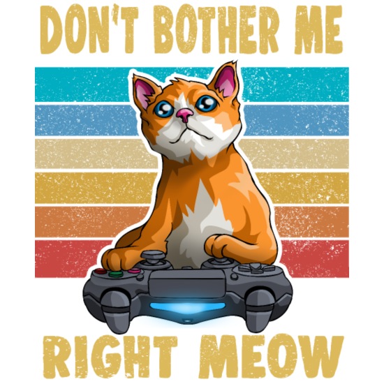 Don't Bother Me Right Now For Cat & Video Gamer lo' Unisex Baseball T-Shirt  | Spreadshirt