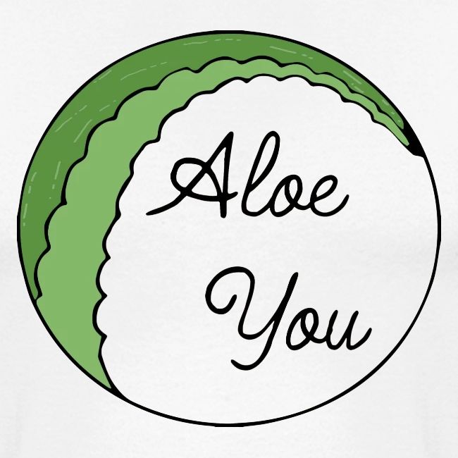 Aloe you, I love you