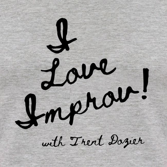 I Love Improv Black