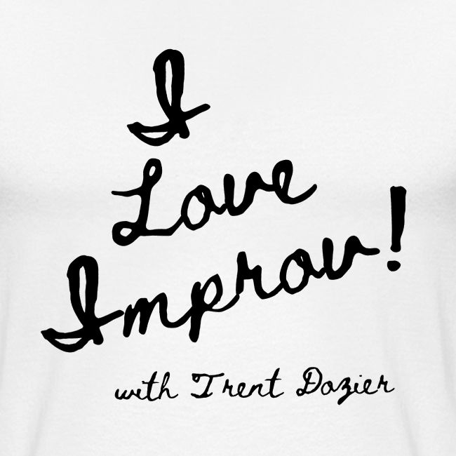 I Love Improv Black