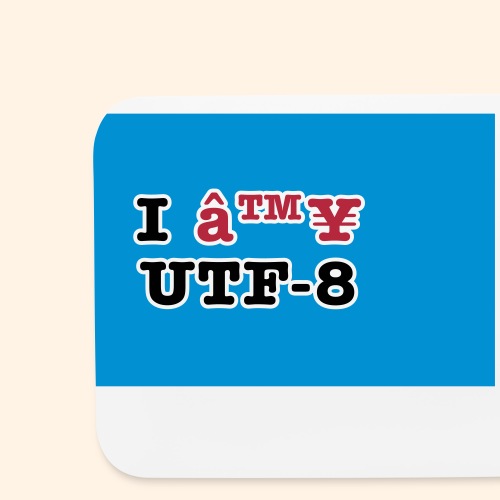 I â UTF 8 with field - Mouse pad Horizontal