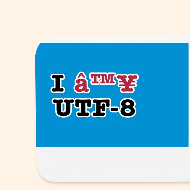 I â UTF 8 with field