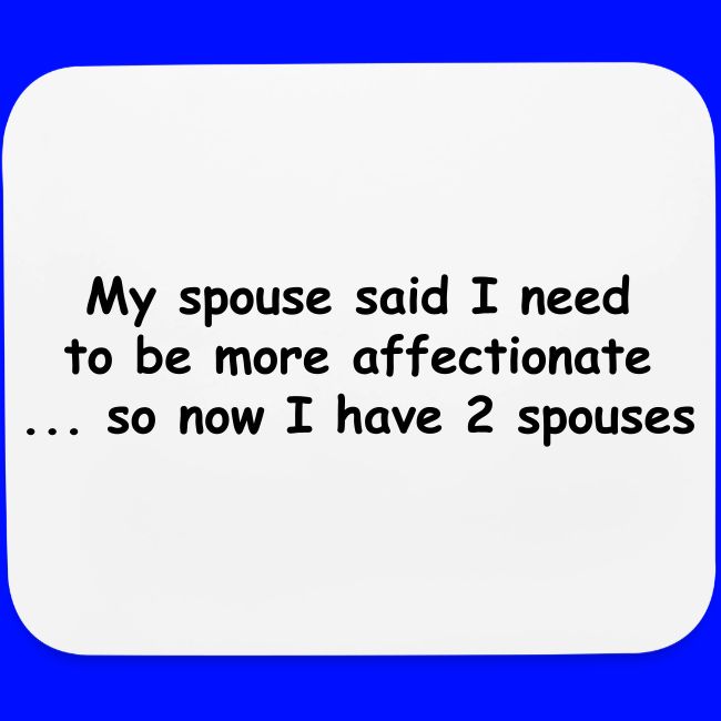 Affectionate - 2 Spouses