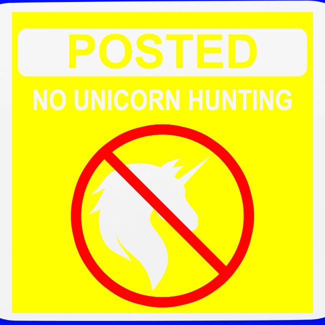 Posted Unicorn Hunting (open)