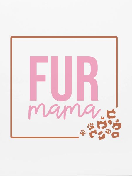 Fur Mama