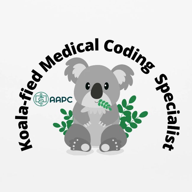 Koala-fied Medical Coding Specialist AAPC
