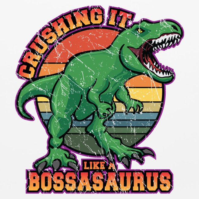Crushing it like a Bossasaurus Funny Retro T-Rex