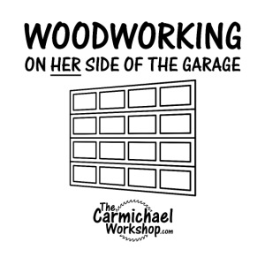 woodworking on Her Side of the Garage