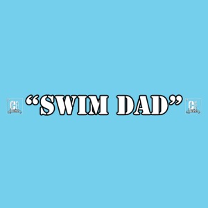 They call me swim dad