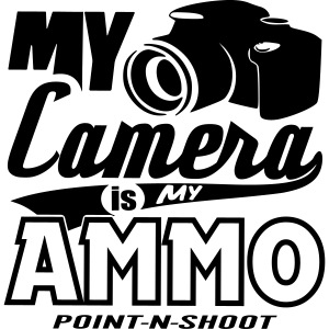 My Camera Is My AMMO Tees